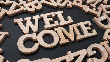 Welcome, text words typography written on wooden, life and business motivational inspirational