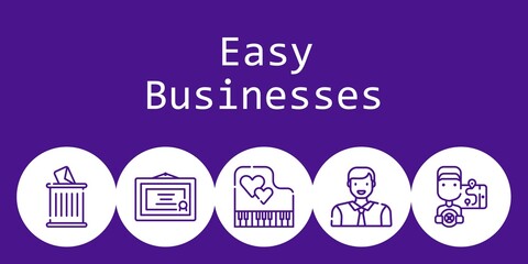 easy businesses background concept with easy businesses icons. Icons related piano, driver, diploma, man, trash