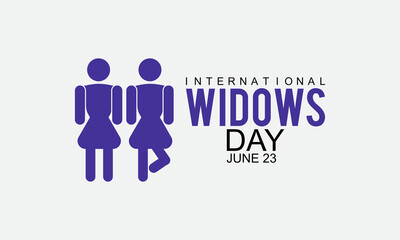 International Widows Day Awareness Concept Observed on June 23 Every Year. International Widows Template for background, Banner, Poster, Card Awareness Campaign.