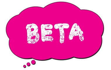 BETA text written on a pink thought cloud bubble.