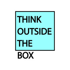 Think outside the box. Motivational quote design. Vector background for poster, postcard, print. Typography concept. Think outside the box business and creativity concept quotes. 