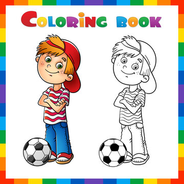 Coloring Page Outline of cartoon Boy with a soccer ball. Coloring Book for kids.