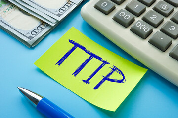 Financial concept meaning TTIP Transatlantic Trade and Investment Partnership with inscription on...