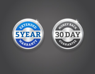 Extended 5 year warranty and 30 day money back guarantee round metallic badges. Vector silver labels on grey background for product packaging