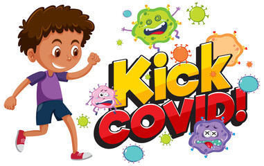 Kick Covid font with a boy trying to kick coronavirus cartoon character