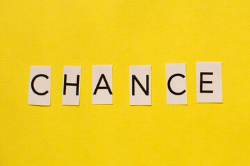 The word CHANCE is on a yellow background. Success, strategy, solution, business and Positive thinking concepts
