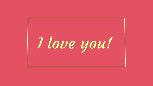 Animated text I Love You on coral pink minimalist background