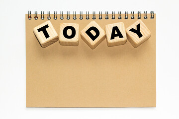today text written on cubes. The concept of world business, marketing, finance.