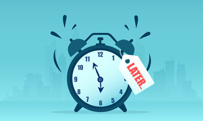 Vector of an alarm clock with a later note written on it