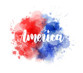 Obraz premium America - handwritten lettering calligraphy. Abstract background with watercolor splashes in flag colors for United states of America. USA holiday - Independence day(4th of July), Veterans day etc