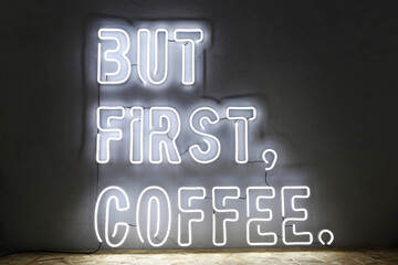 White neon sign but first coffee. Trendy style. Neon sign. Custom neon. Home decor.