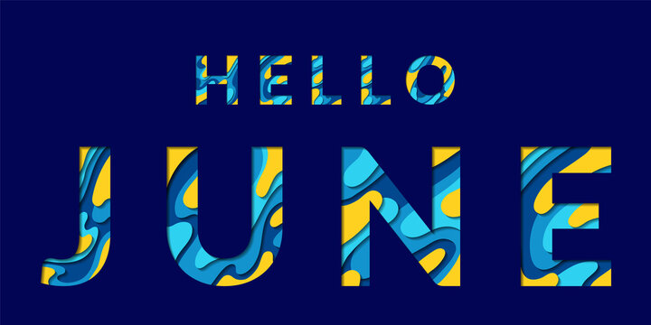 Hello June summer calligraphic text with paper cut origami effect background.