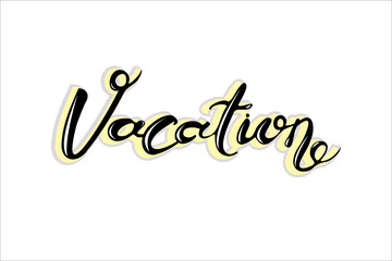 vacation lettering in yellow colors