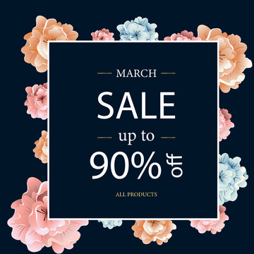 March sale. Vector. Invitation.Vector. Illustration. Blue background.Flowers.Roses.Frame. Discounts up to 90 percent. Shopping center. Mall.Cash