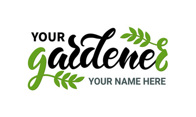 Gardener logotype with handwritten text isolated on white. Modern brush calligraphy, hand lettering, green leaves illustration. Lawn care, farmer, lawn service logotype, icon vector template