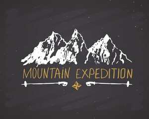 Mountain expedition lettering handwritten sign, Hand drawn grunge calligraphic text, outdoor hiking adventure and mountains exploring, Vector illustration on chalkboard background