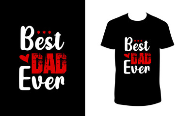 Fathers day t shirt design for print.