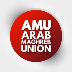 AMU - Arab Maghreb Union acronym, business concept background