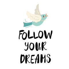 Fototapeta na wymiar Sweet blue birdie flying vector illustration with text - Follow your dreams