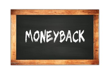 Obraz premium MONEYBACK text written on wooden frame school blackboard.