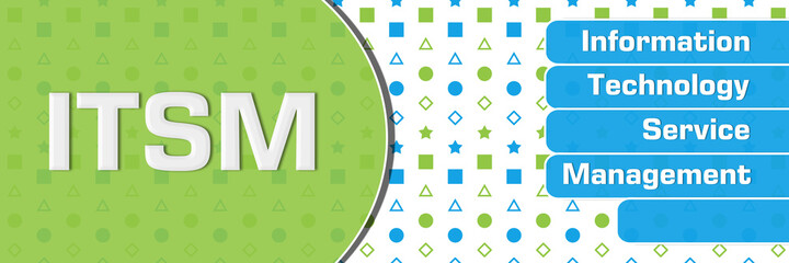ITSM - Information Technology Service Management Green Blue Basic Shapes Text Horizontal 