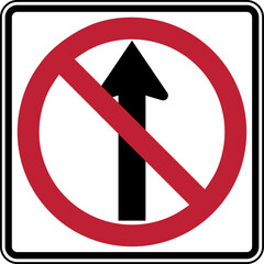 Road Sign No Straight Through