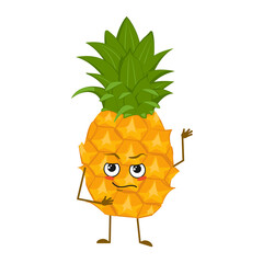 Cute pineapple character with emotions, face, arms and legs. The funny or proud, domineering hero, fruit with eyes
