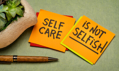 self care is not selfish inspirational reminder - handwriting on sticky notes, body positive,...