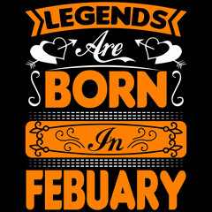 legends are born in February