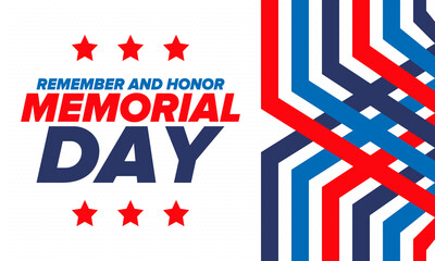 Fototapeta premium Memorial Day in United States. Remember and Honor. Federal holiday for remember and honor persons who have died while serving in the United States Armed Forces. Celebrated in May. Vector poster