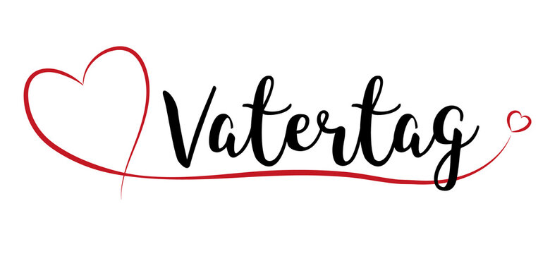 Happy Father's Day with red Heart
written in German: Vatertag