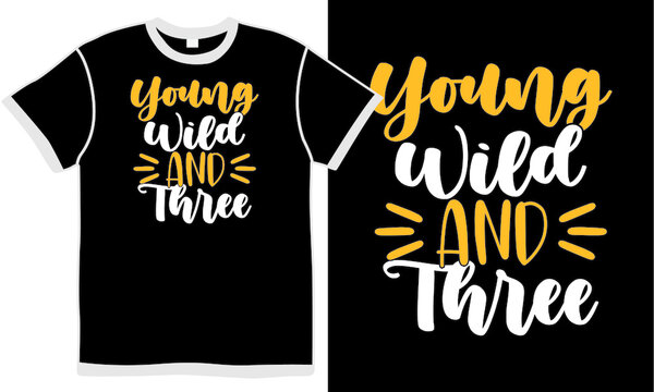 young wild and three, young wild and free quotes, wild animals quotes, animals in the wild, animal wildlife design
