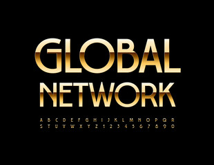 Vector elite sign Global Network. Elegant Gold Font. Premium style Alphabet Letters and Numbers set