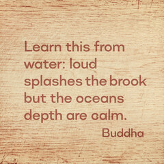 Learn from water Buddha wood