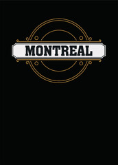 Vintage Letter Montreal Illustration. Suitable for clothes screen printing, shirt screen printing designs, tattoo designs, wall hangings etc.