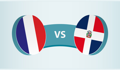 France versus Dominican Republic, team sports competition concept.