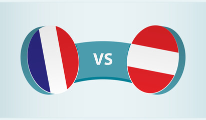 France versus Austria, team sports competition concept.