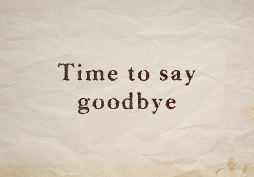 Time To Say Goodbye" Bilder – Durchsuchen 22 Archivfotos, Vektorgrafiken  und Videos | Adobe Stock