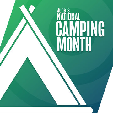 June is National Camping Month. Holiday concept. Template for background, banner, card, poster with text inscription. Vector EPS10 illustration.