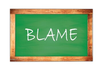 Fototapeta premium BLAME text written on green school board.