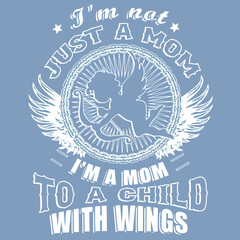 im a mom to a child with wings t shirt poster design illustration vector Logo Vector Template Illustration Graphic Design design for documentation and printing