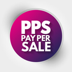 PPS - Pay Per Sale acronym, business concept background