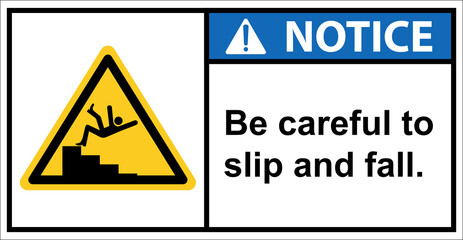 Should be careful when walking up the stairs.,Notice sign.