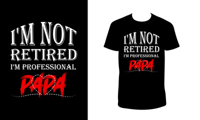 Fathers Day t-shirt design. Fathers Day slogan for greeting cards, poster, print, t shirt design.