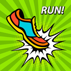 Run motivation poster in pop art style . Fitness sport sneaker in start position on a sunburst background with explosion and halftone texture