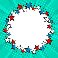 Festive bright round frame made from stars. Template for for USA Independence Day. Template by July 4th in national colors of the United States of America. Vector illustration