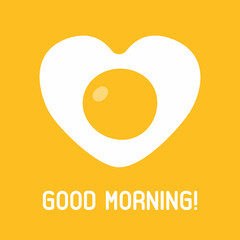 Fried egg in the shape of a heart and the text Good Morning! Cute vector illustration.