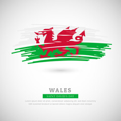 Brush flag of Wales country. Happy saint davids day of Wales with grungy flag background