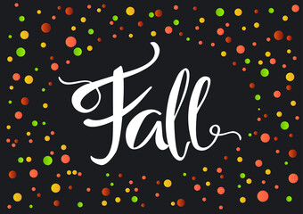  abstract cute colorful confetti fall autumn background with hand written lettering