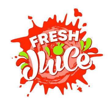 Hand drawn lettering of bright sticker, emblem and banner for fruit and berry fresh juice. Vector illustration